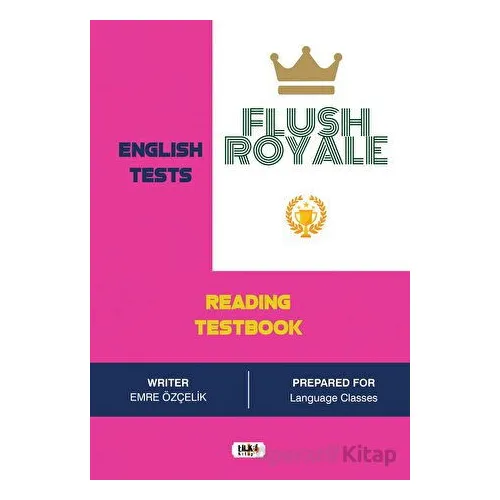 Flush Royale Reading Testbook - Emre Özçelik - Tilki Kitap