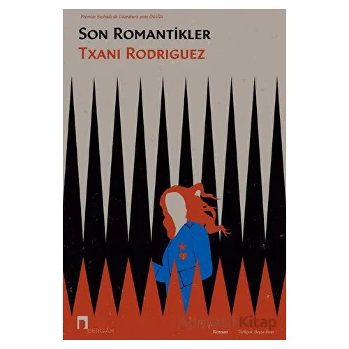 Son Romantikler - Txani Rodriguez - Dergah Yayınları