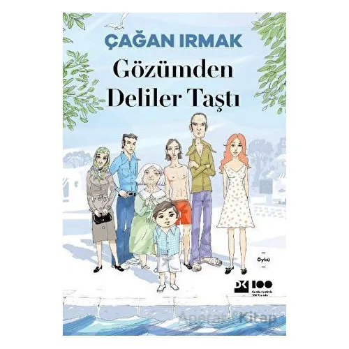 Gözümden Deliler Taştı - Çağan Irmak - Doğan Kitap