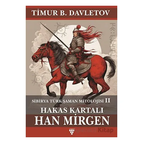 Han Mirgen - Timur B. Davletov - Urzeni Yayıncılık
