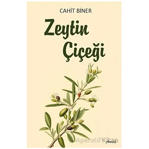 Zeytin Çiçeği - Cahit Biner - Armoni Yayıncılık