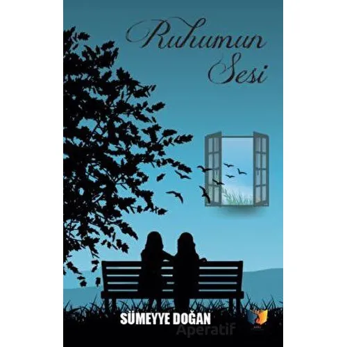 Ruhumun Sesi - Sümeyye Doğan - Ateş Yayınları