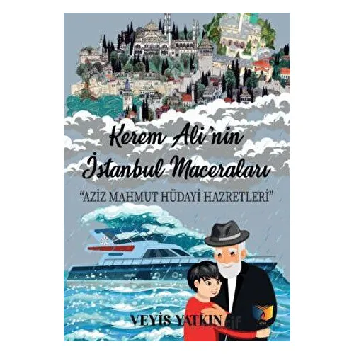 Kerem Ali’nin İstanbul Maceraları - Veyis Yatkın - Ateş Yayınları