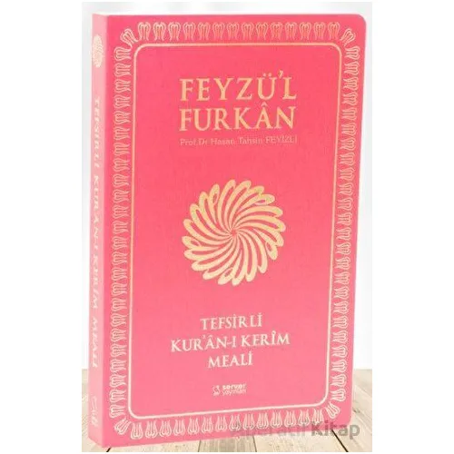 Feyzül Furkan Tefsirli Kuran-ı Kerim Meali (Orta Boy - Tefsirli Meal - İnce Cilt) Fuşya