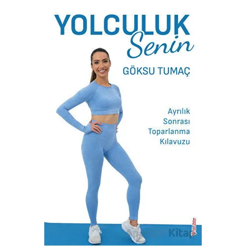 Yolculuk Senin - Göksu Tumaç - Sola Unitas