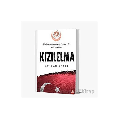 Kızılelma - Gürkan Danık - 44 Yayınları