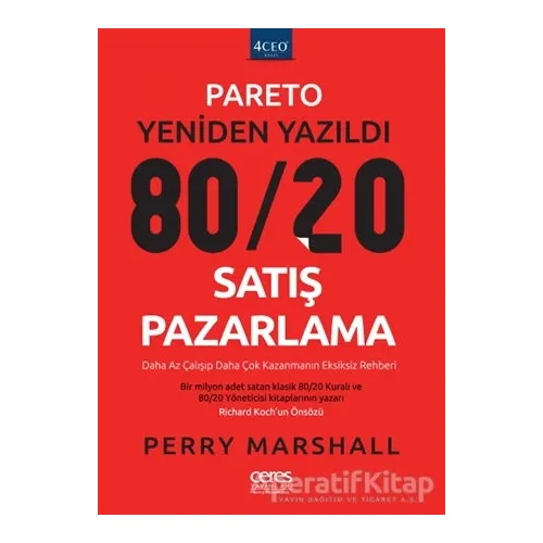 80/20 Satış Pazarlama - Perry Marshall - Ceres Yayınları