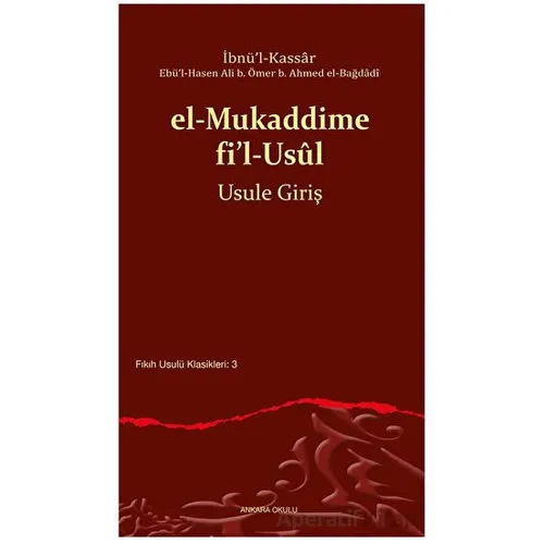 el-Mukaddime fi’l-Usul - İbnü’l-Kassar - Ankara Okulu Yayınları
