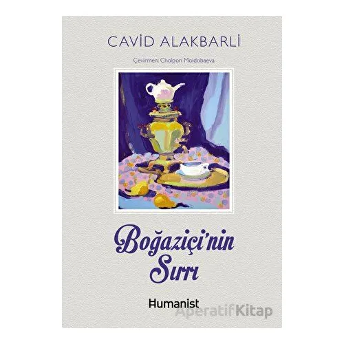 Boğaziçinin Sırrı - Cavid Alakbarli - Hümanist Kitap Yayıncılık