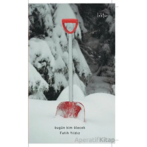 Bugün Kim Ölecek - Fatih Yıldız - Epona Kitap