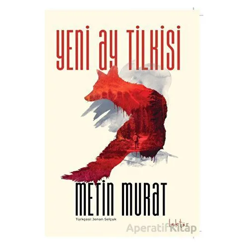 Yeni Ay Tilkisi - Metin Murat - Epona Kitap