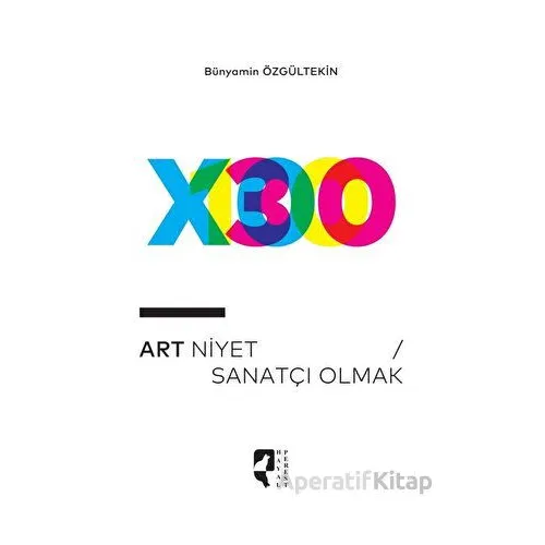 Art Niyet - Bünyamin Özgültekin - HayalPerest Kitap