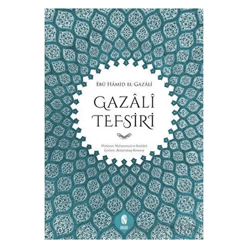 Gazali Tefsiri - İmam Gazali - İnsan Yayınları