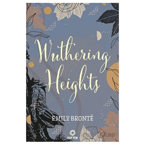 Wuthering Heights - Emily Bronte - İnsan Kitap