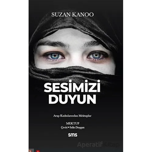 Sesimizi Duyun - Suzan Kanoo - Sms Yayınları