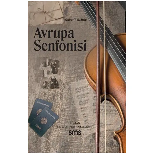 Avrupa Senfonisi - Gabor T. Szanto - Sms Yayınları