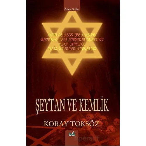 Şeytan ve Kimlik - Koray Toksöz - İzan Yayıncılık