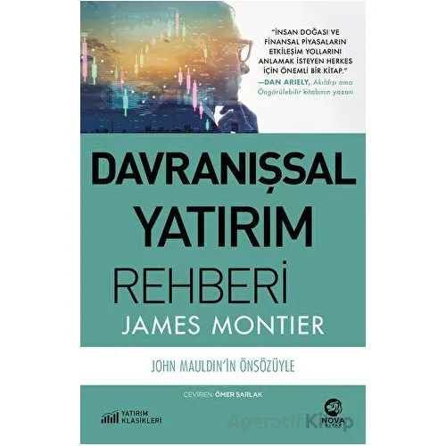 Davranışsal Yatırım Rehberi - James Montiee - Nova Kitap