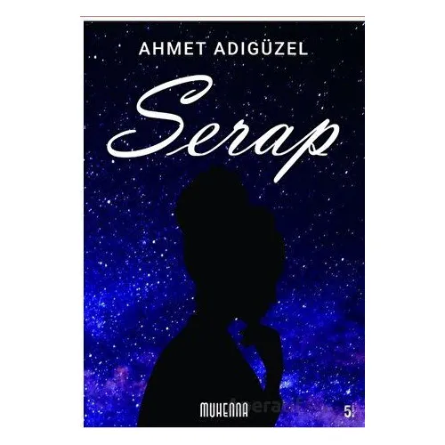 Serap - Ahmet Adıgüzel - Muhenna Yayınevi