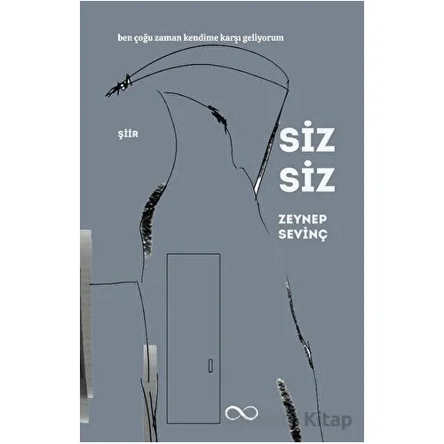 Siz Siz - Zeynep Sevinç - Çıra Yayınları