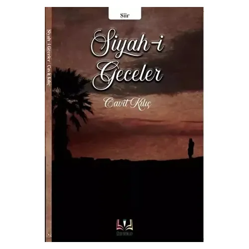 Siyah-i Geceler - Cavit Kılıç - Sidar Yayınları