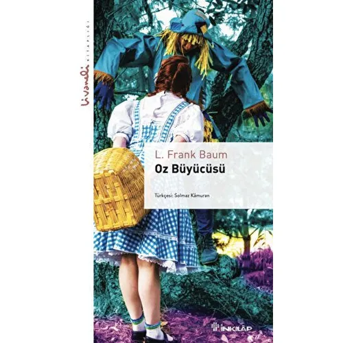 Oz Büyücüsü - L. Frank Baum - İnkılap Kitabevi