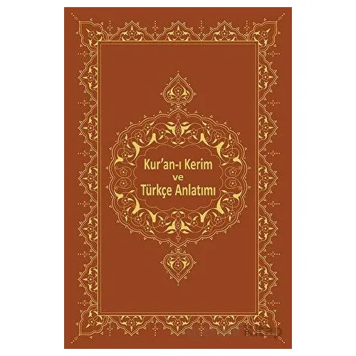 Kuran-ı Kerim ve Türkçe Anlatımı - Bekir Sadak - Marmara Üniversitesi İlahiyat Fakültesi Vakfı
