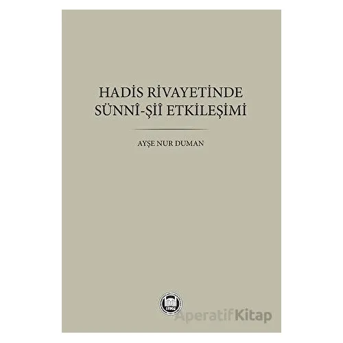 Hadis Rivayetinde Sünni-Şii Etkileşimi