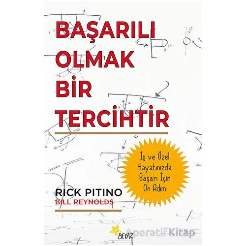 Başarılı Olmak Bir Tercihtir - Rick Pitino - Beyaz Yayınları