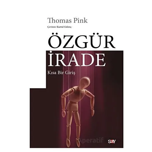 Özgür İrade - Thomas Pink - Say Yayınları