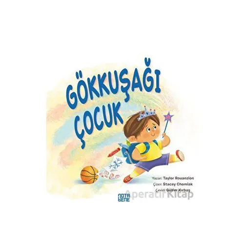 Gökkuşağı Çocuk - Taylor Rouanzion - Nota Bene Yayınları