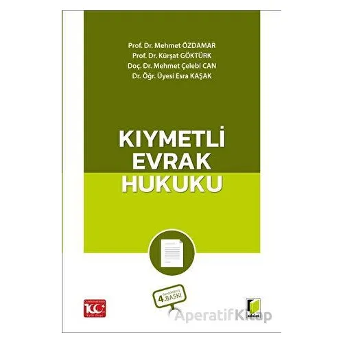 Kıymetli Evrak Hukuku - Esra Kaşak - Adalet Yayınevi