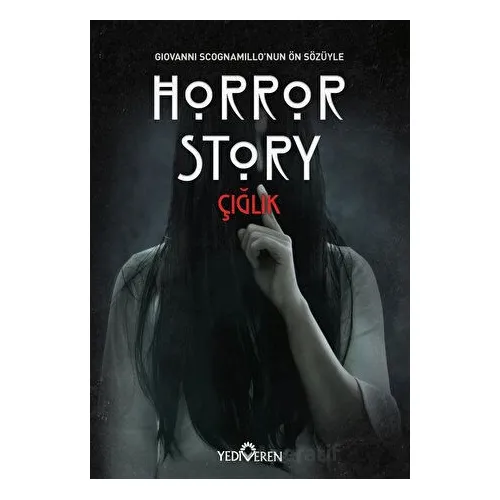 Horror Story - Çığlık - Kolektif - Yediveren Yayınları