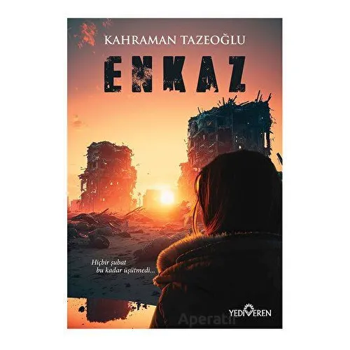 Enkaz - Kahraman Tazeoğlu - Yediveren Yayınları