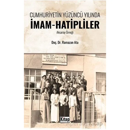 Cumhuriyetin Yüzüncü Yılında İmam Hatipliler (Aksaray Örneği)