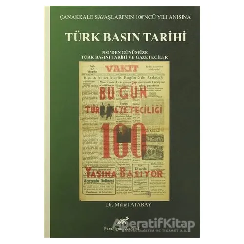 Türk Basın Tarihi - Mithat Atabay - Paradigma Akademi Yayınları