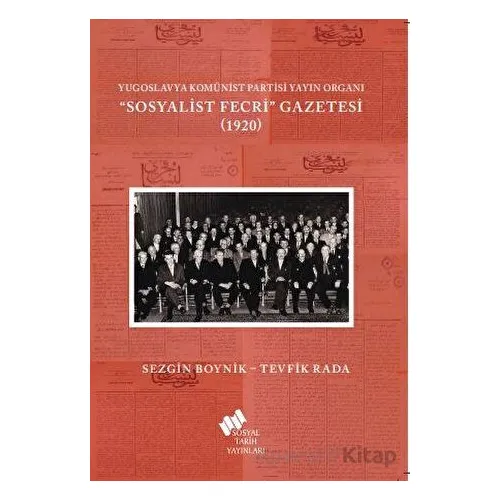 Yugoslavya Komünist Partisi Yayın Organı Sosyalist Fecri Gazetesi (1920)