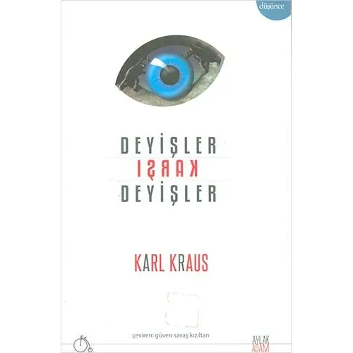 Deyişler Karşı Deyişler - Karl Kraus - Aylak Adam Kültür Sanat Yayıncılık
