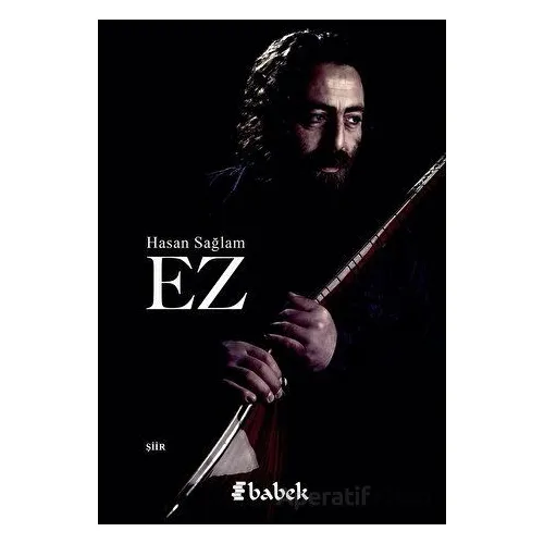 Ez - Hasan Sağlam - Babek Yayınları