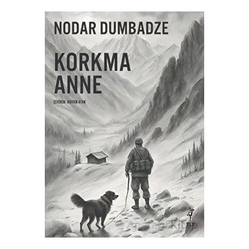 Korkma Anne - Nodar Dumbadze - Flu Kitap