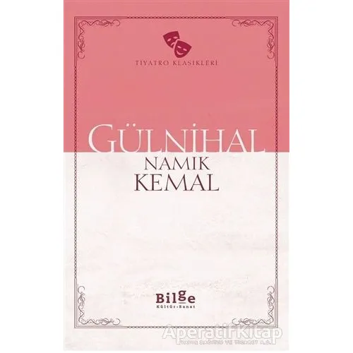 Gülnihal - Namık Kemal - Bilge Kültür Sanat