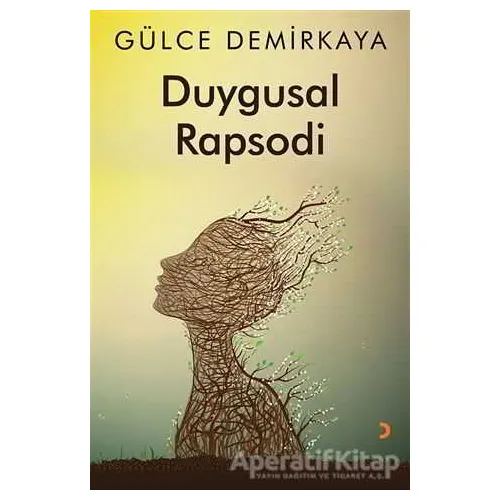 Duygusal Rapsodi - Gülce Demirkaya - Cinius Yayınları