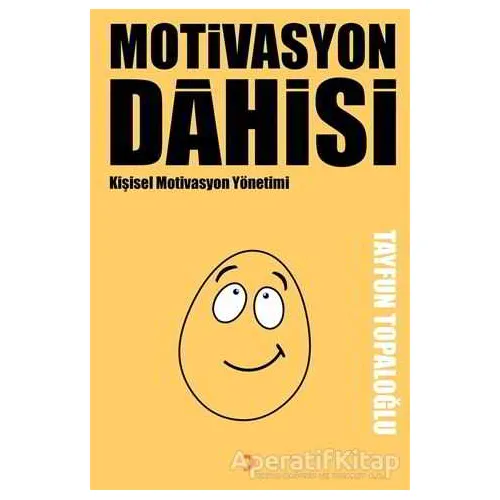 Motivasyon Dahisi - Tayfun Topaloğlu - Cinius Yayınları