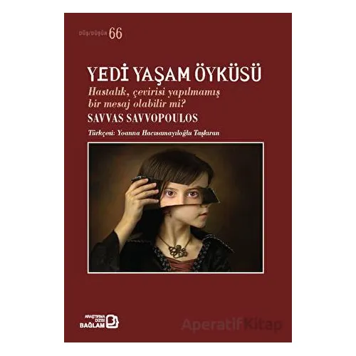 Yedi Yaşam Öyküsü - Savvas Savvopoulos - Bağlam Yayınları