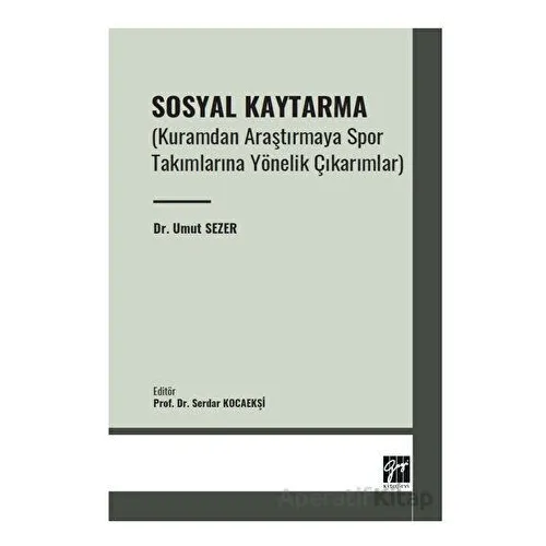 Sosyal Kaytarma - Umut Sezer - Gazi Kitabevi