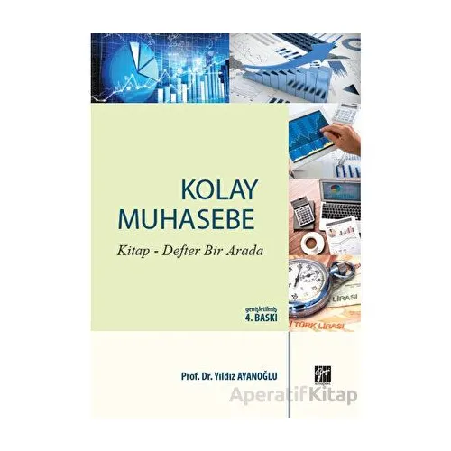 Kolay Muhasebe - Yıldız Ayanoğlu - Gazi Kitabevi