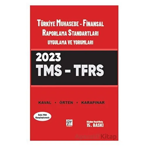 Türkiye Muhasebe - Finansal Raporlama Standartları Uygulama ve Yorumları (TMS - TFRS)