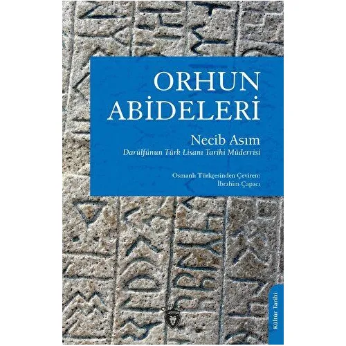 Orhun Abideleri - Necib Asım - Dorlion Yayınları