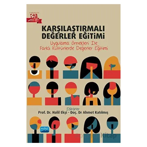 Karşılaştırmalı Değerler Eğitimi - Kolektif - Nobel Akademik Yayıncılık