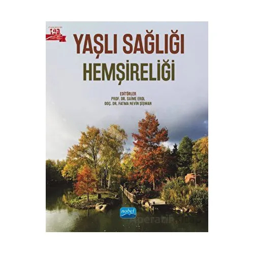 Yaşlı Sağlığı Hemşireliği - Kolektif - Nobel Akademik Yayıncılık